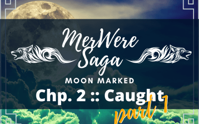 Moon Marked: Caught Part 1