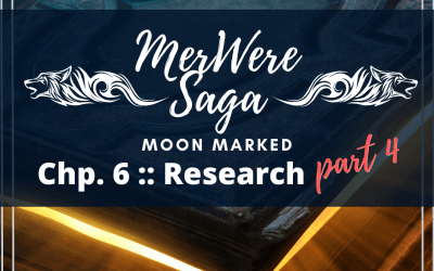 Moon Marked: Research Part 4