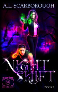 Night Shift - Shadow Bound Chronicles - Book 2 Cover